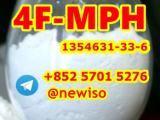 CAS 1354631-33-6    4F-MPH  4-FMPH    Start now Telegram  +852 5701 5276  Telegram    @newiso