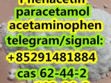 hot selling Phenacetin/paracetamol/acetaminophen cas62-44-2 cas103-90-2 in stock